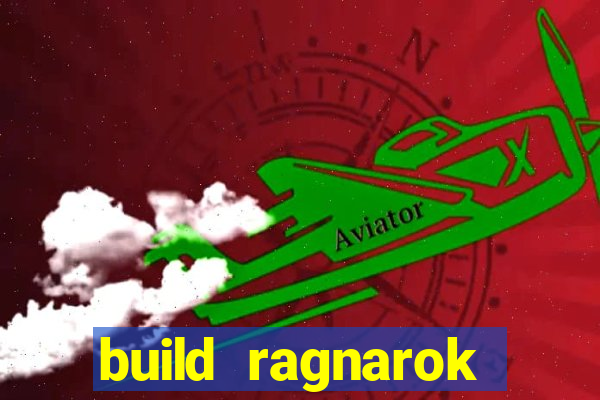 build ragnarok history reborn farm